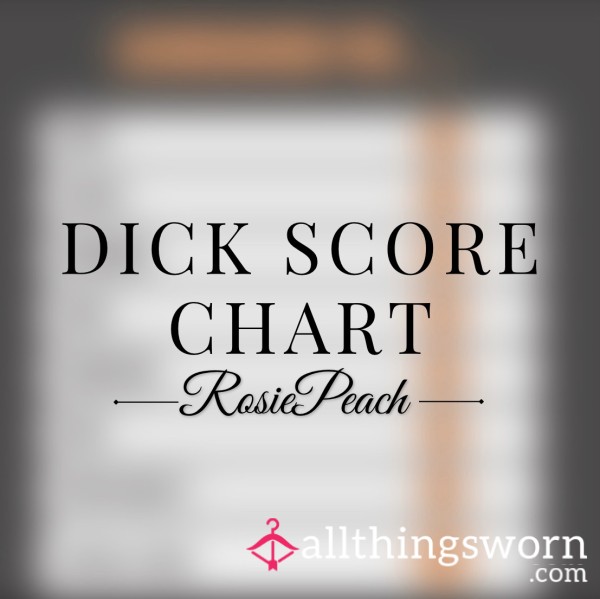D*ck Score Chart- A Mark Out Of 10 For Each Aspect