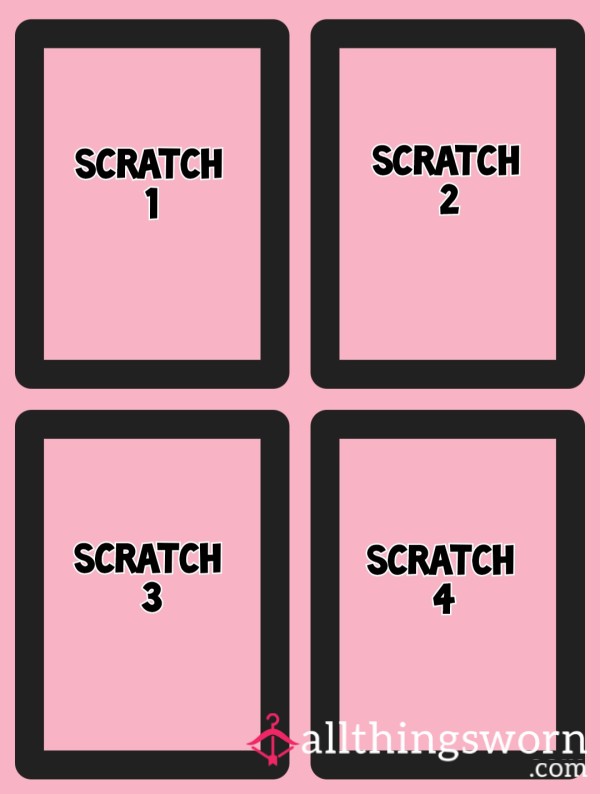Scratch Away And Reveal Your Special, S**y Surprise