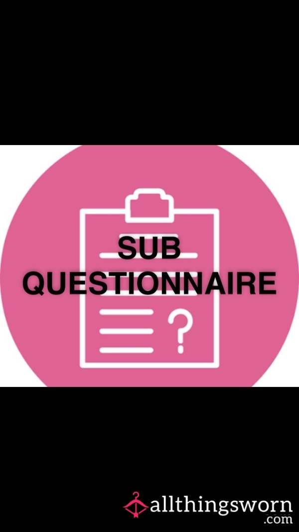 See If We’re Compatible- Submissives Questionnaire To Fill And Return To Me, 30 Questions 😈💅🏻