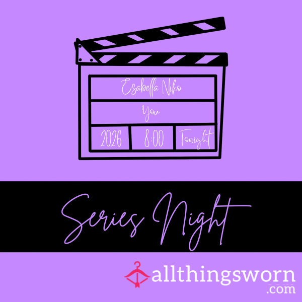 Series Night