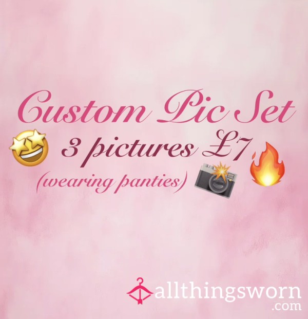 Set Of 3 CUSTOM Photos! Partial Nudity, Panties On