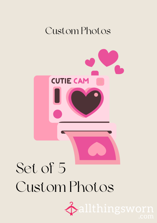 Set Of 5 Custom Photos 📸 💋