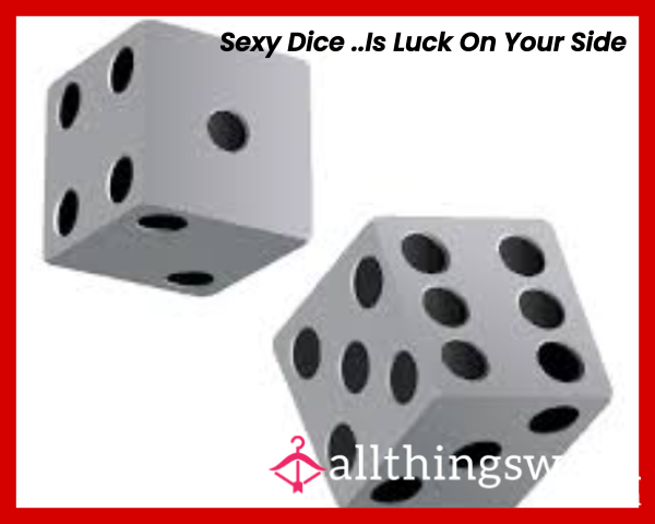 🎲s**Y DICE..is Luck On Your Side🎲