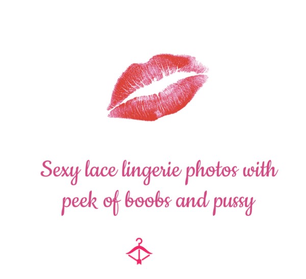 S**y Lace Lingerie With P**k Of B**bs S And Pu**y