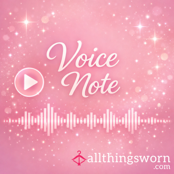S**y, Personal Voice Note