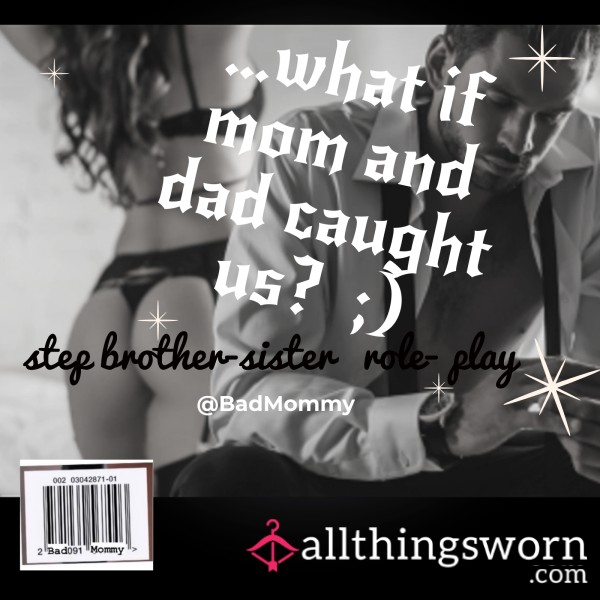 Shhhh! Step/ Brother/sister  Taboo Roleplay