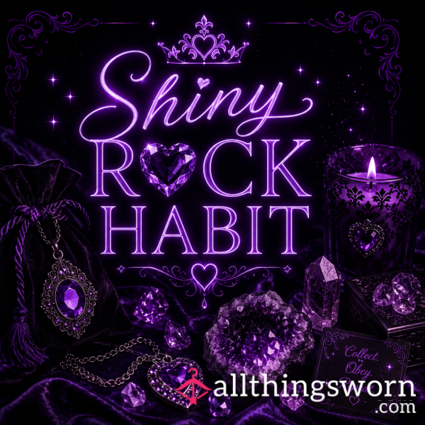 💜 SHINY ROCK HABIT 💜