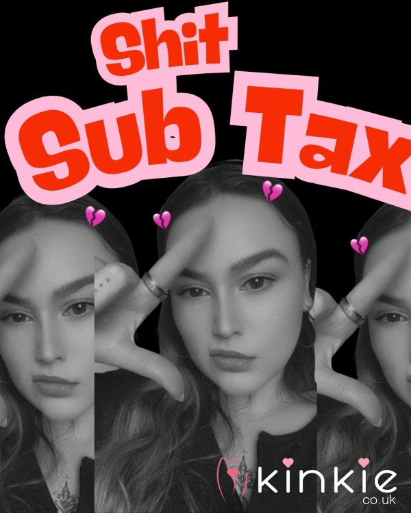 Sh*t Sub Tax | Not Good Enough 💸