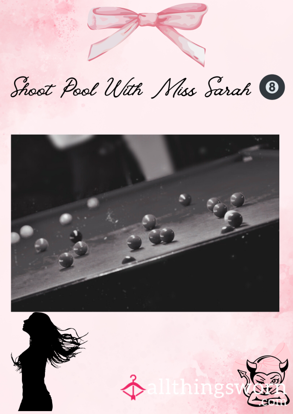 Shoot P**l With Miss Sarah 🎱