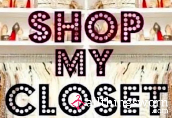 Shop From My Closet- Add To Your Collection