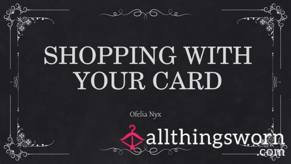 Shopping With Your Card Audio