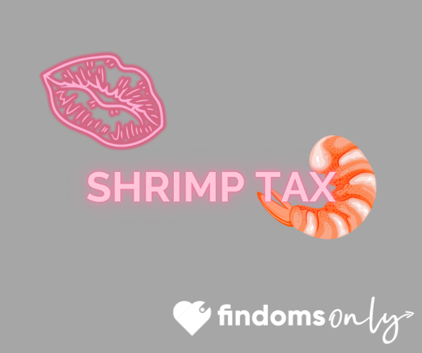 SHRIMP TAX🍤😜