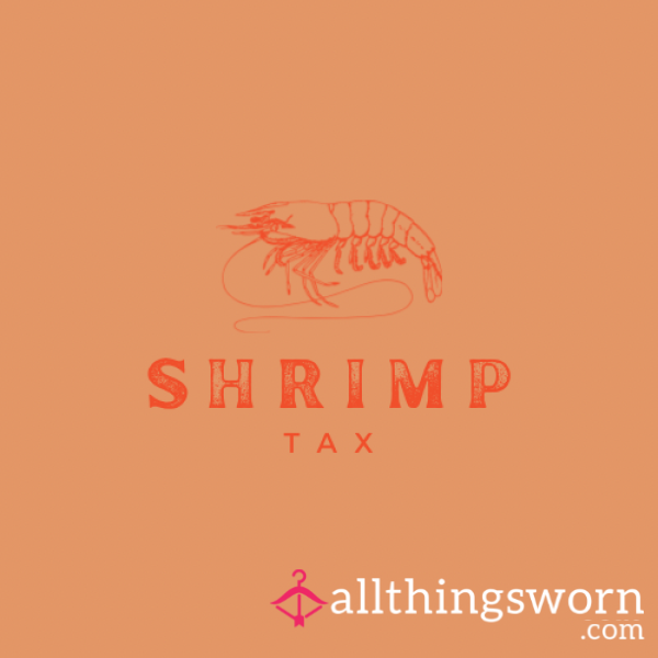 Shrimp Tax