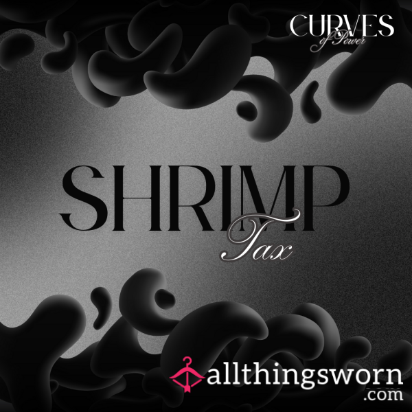 Shrimp Tax