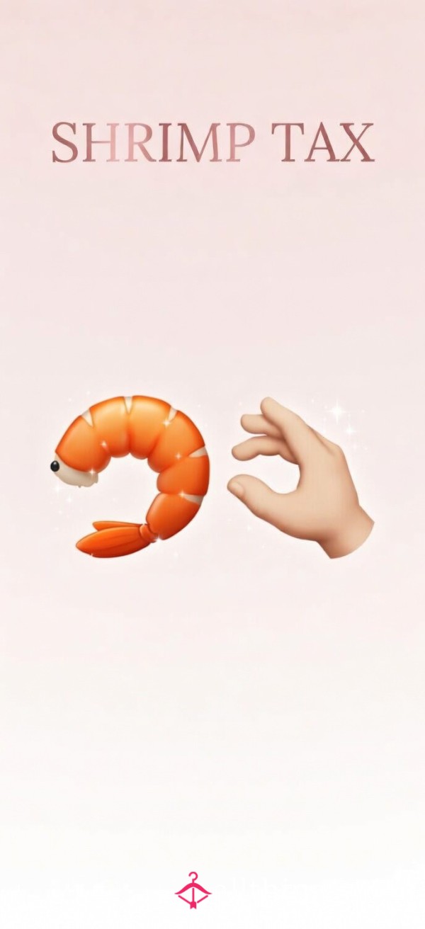 Shrimp Tax 🍤