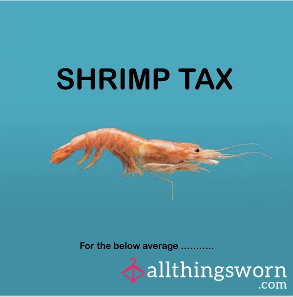 Shrimp Tax