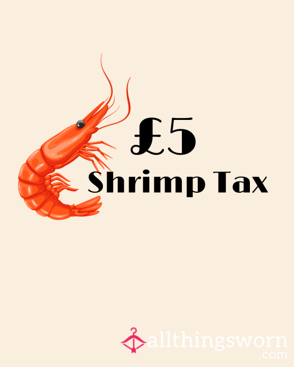 Shrimp Tax