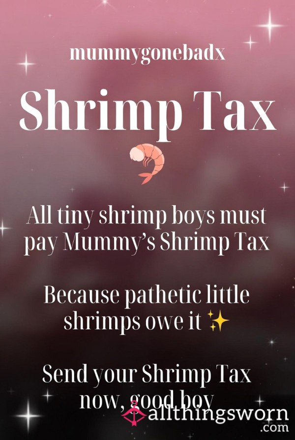 Shrimp Tax 🤏