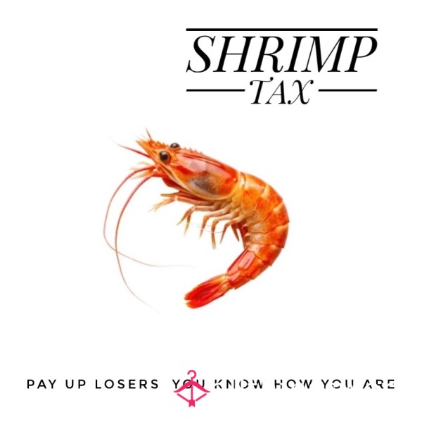 SHRIMP TAX