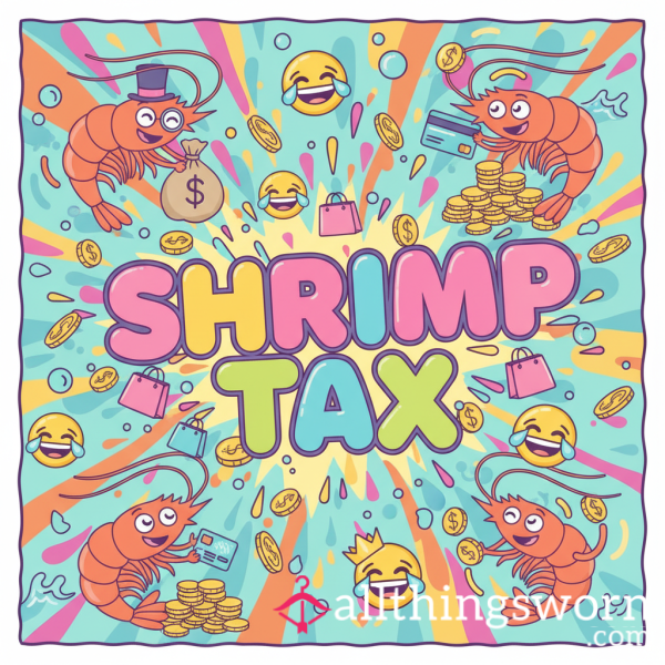 Shrimp Tax