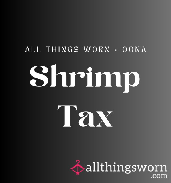 Shrimp Tax