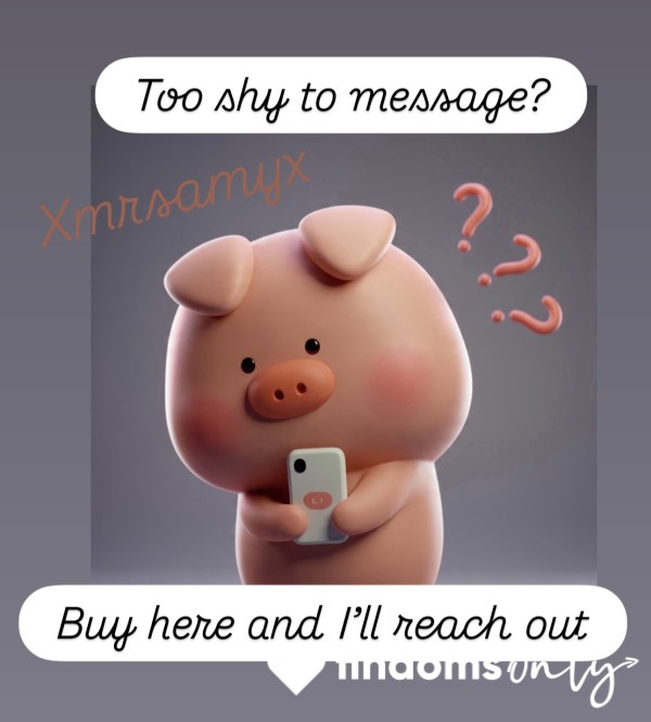 Shy Fee 👉👈 I’ll Message First