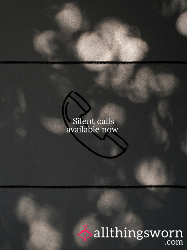Silent Calls