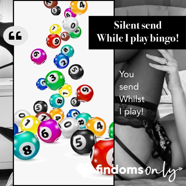 Silent Send While I Play Bingo!