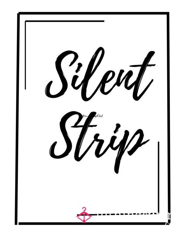 Silent Strip