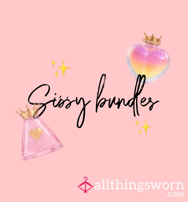 Sissy Bundles! ✨
