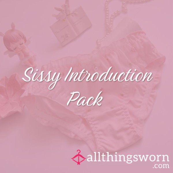 Sissy Introduction Pack