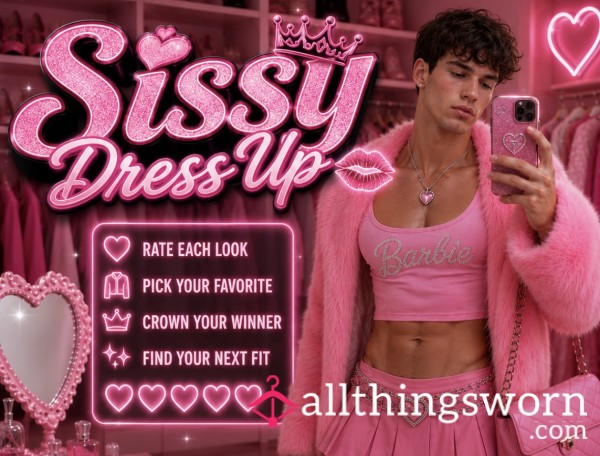 Sissy Dress Up 🎀 Let Me Find Your Next Outfit - Outfit Ratings And Advice - Transform Into A Barbie B**ch