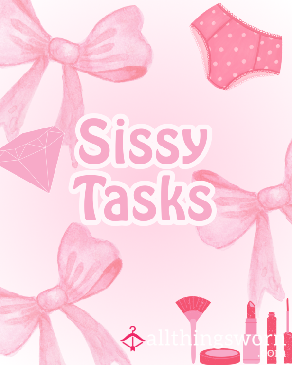 Sissy Tasks