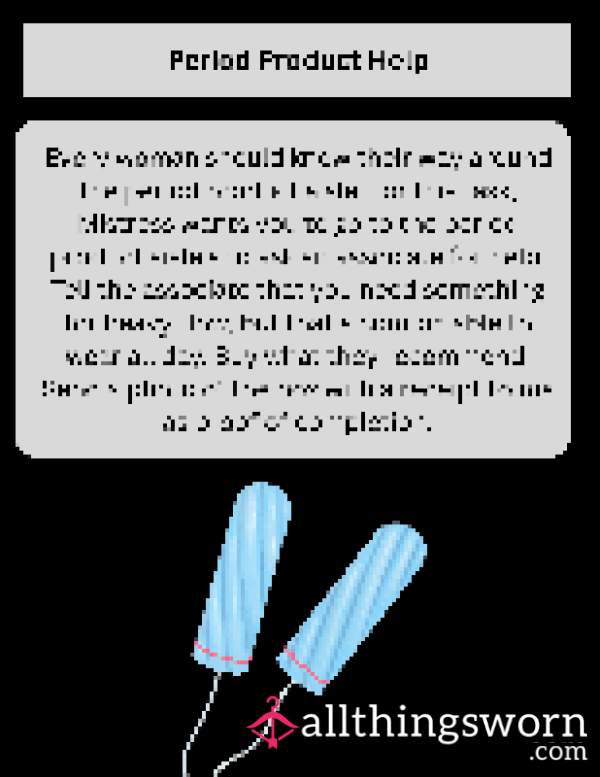 SISSY TRAINING ACADEMY- Time Of The Month Products