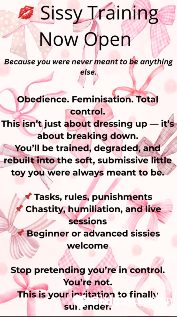 💋 Sissy Training Now Open 💄 Because You Were Never Meant To Be Anything Else.