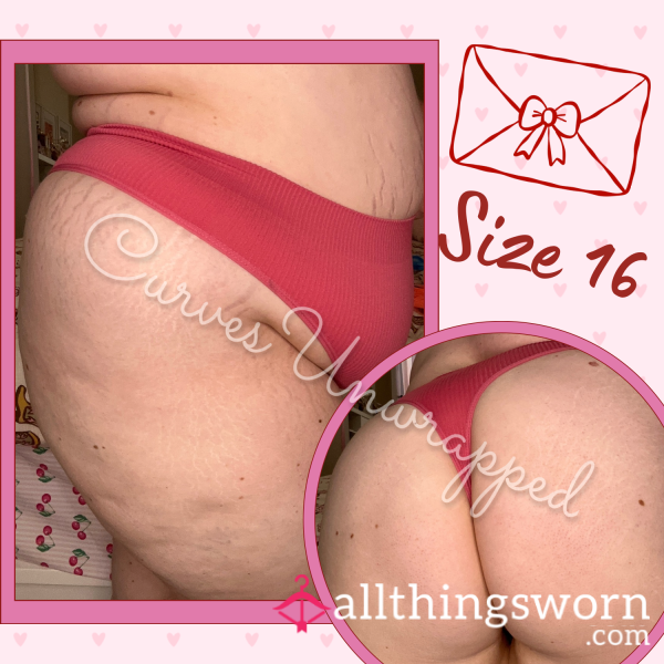 💌 Size 16 Pink Thong ~ Soft, Curvy & Freshly Worn Just For You 🍒