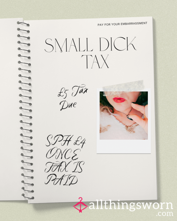 Small D*ck Tax