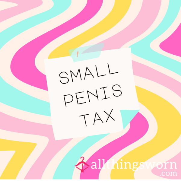Small Penis Tax
