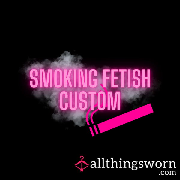 🚬 Smoking Fetish Custom Video – Watch Me Light, Inhale & Tease 😈