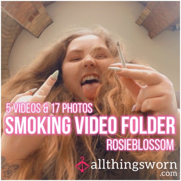 Smoking Video Folder | 5 Videos & 17 Photos