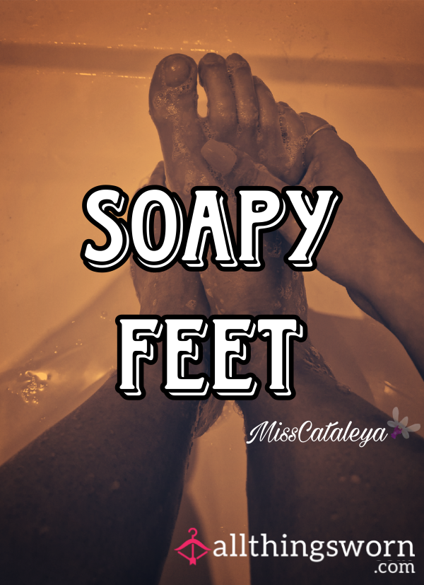 Soaping My Gorgeous European Feet