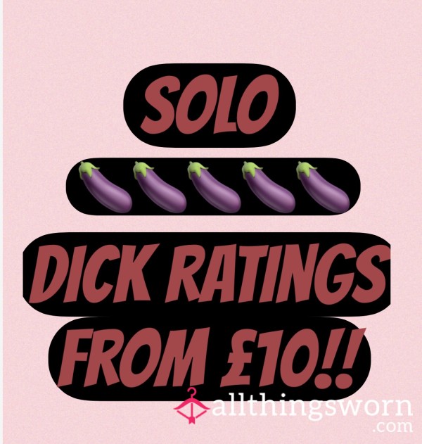 SOLO D*ck Rating 🍆 3 Photos.