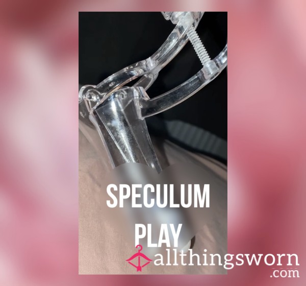 Speculum Play🐱