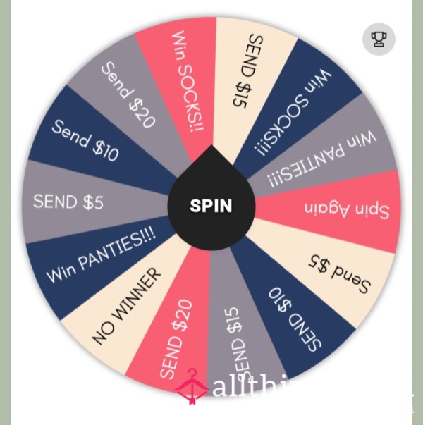 Spin For A Wear!   Socks, Panties, Or A Gift For ME!