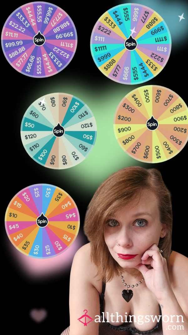 Spin My Wheel And Turn Me On..