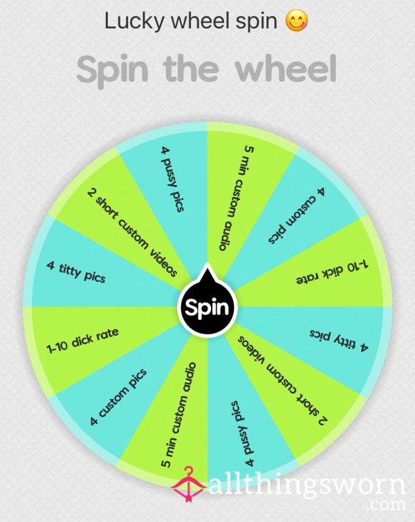 Spin The Wheel And See What You Get 😏