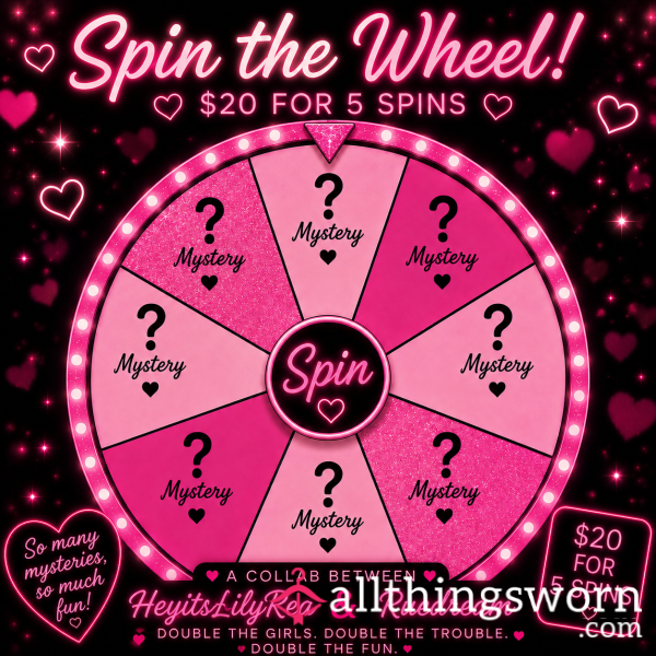 Spin The Wheel If You Dare