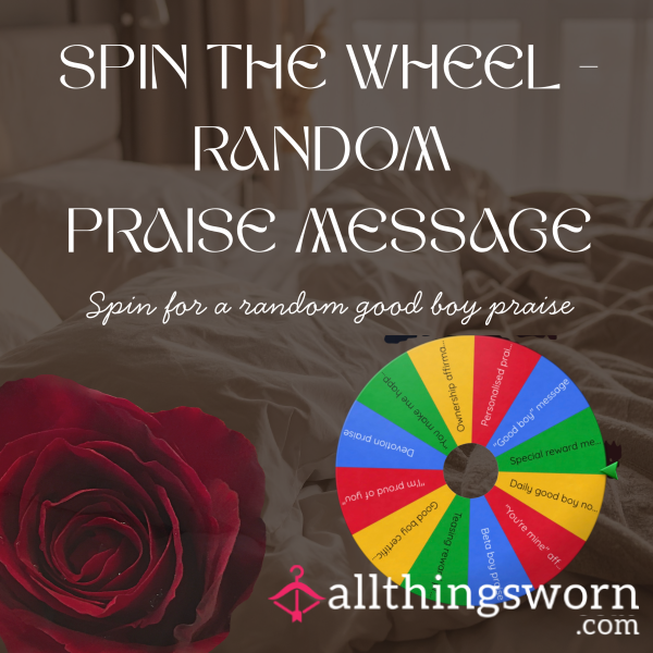 Spin The Wheel - Random Praise Message