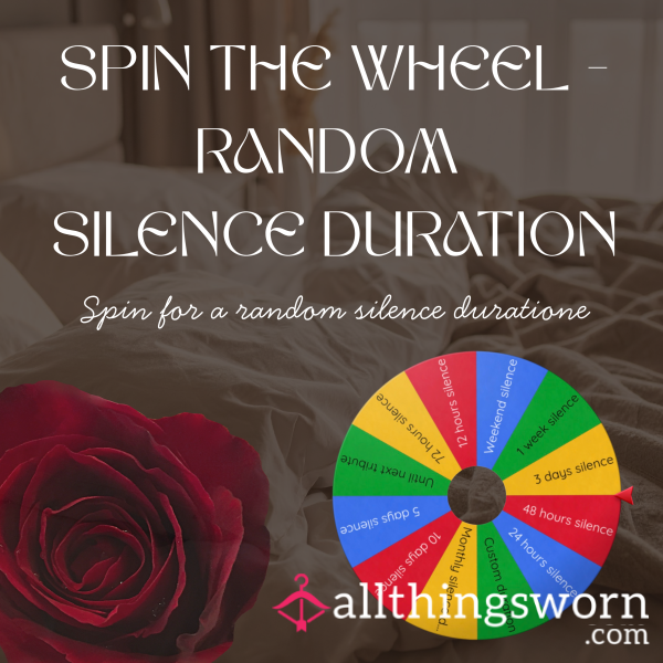 Spin The Wheel - Random Silence Duration