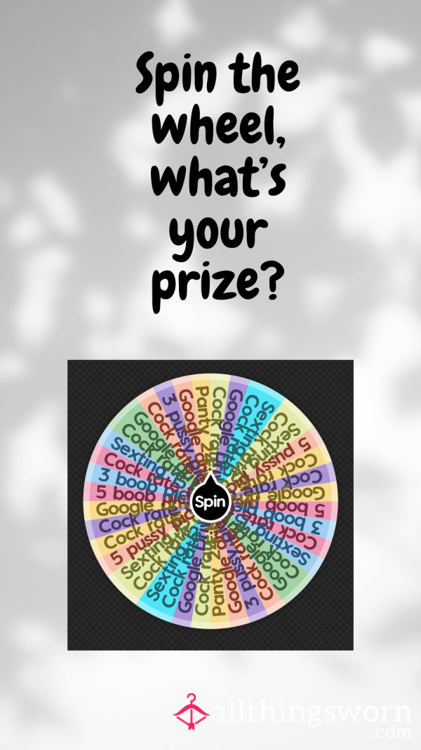 Spin The Wheel - What’s Your Prize?